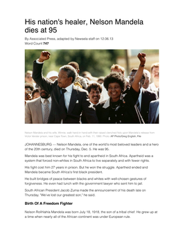 His Nation's Healer, Nelson Mandela Dies at 95 by Associated Press, Adapted by Newsela Staff on 12.06.13 Word Count 747