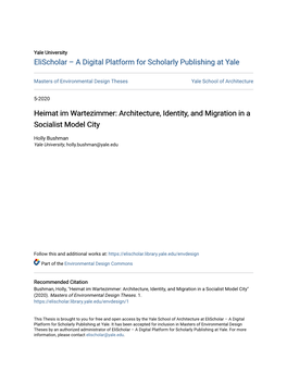 Architecture, Identity, and Migration in a Socialist Model City