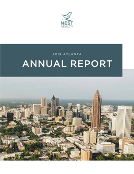 2019 ATLANTA ANNUAL REPORT We’Re Here to Answer the Question HOW’S the MARKET?