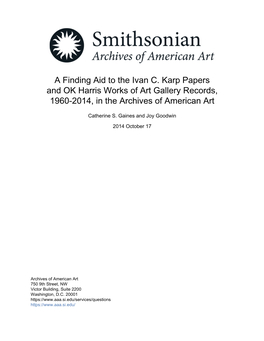 A Finding Aid to the Ivan C. Karp Papers and OK Harris Works of Art Gallery Records, 1960-2014, in the Archives of American Art