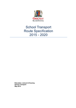 School Transport Route Specification 2015 - 2020