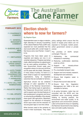 FEBRUARY 2015 Election Shock: P2 CHAIRMAN’S Where to Now for Farmers? COMMENT by Stephen Ryan