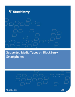 Supported Media Types on Blackberry Smartphones