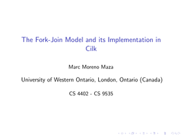 The Fork-Join Model and Its Implementation in Cilk
