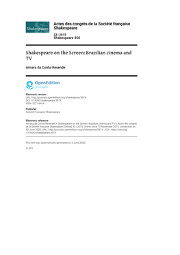 Actes Des Congrès De La Société Française Shakespeare, 33 | 2015 Shakespeare on the Screen: Brazilian Cinema and TV 2