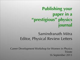 Publishing Your Paper in a “Prestigious” Physics Journal
