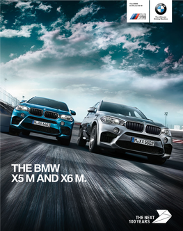 The Bmw X5 M and X6 M. the Bmw X5 M and X6 M