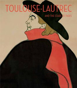 Toulouse-Lautrec and the Stars of Paris