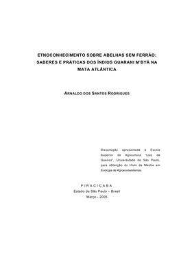 Etnoconhecimento Sobre Abelhas Sem Ferrão: Saberes E Práticas Dos Índios Guarani M’Byá Na Mata Atlântica