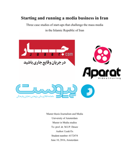 Starting and Running a Media Business in Iran Three Case Studies of Start-Ups That Challenge the Mass Media in the Islamic Republic of Iran