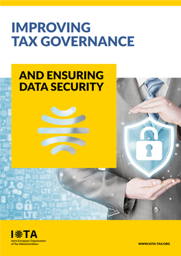 Improving Tax Governance and Ensuring Data Security 3 C O N T E N T