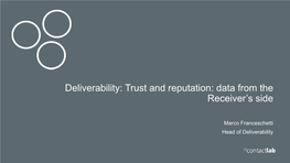Deliverability: Trust and Reputation: Data from the Receiver’S Side