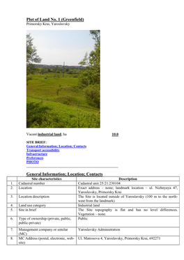 Plot of Land No. 1 (Greenfield) General Information; Location; Contacts