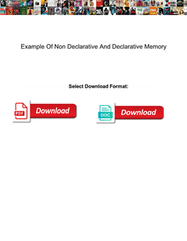 Example of Non Declarative and Declarative Memory