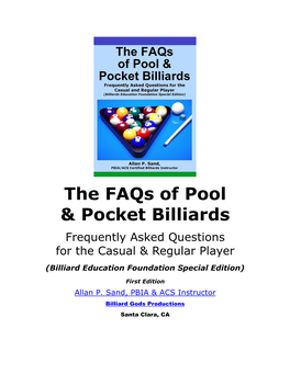 The Faqs of Pool & Pocket Billiards