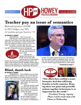 Teacher Pay an Issue of Semantics Holcomb Promises $250M in 2021 Budget; Says 99% of Teachers Got Pay Boost in ‘19 by BRIAN A