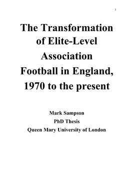 The Transformation of Elite-Level Association Football in England, 1970 to the Present
