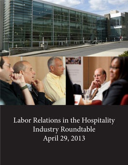 Labor Relations in the Hospitality Industry Roundtable April 29, 2013