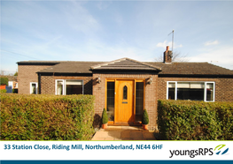 33 Station Close, Riding Mill, Northumberland, NE44 6HF