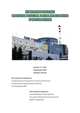 October 3-7, 2016 Khmelnytska NPP Netishyn, Ukraine the Conference