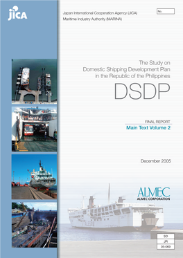 The Study on Domestic Shipping Development Plan in the Republic of the Philippines DSDP