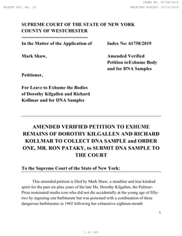 AMENDED VERIFIED PETITION to EXHUME REMAINS of DOROTHY KILGALLEN and RICHARD KOLLMAR to COLLECT DNA SAMPLE and ORDER ONE, MR