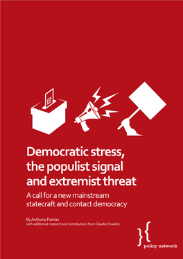 Democratic Stress, the Populist Signal and Extremist Threat a Call for a New Mainstream Statecraft and Contact Democracy