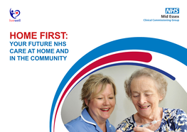 Home First: Your Future Nhs Care at Home and in the Community