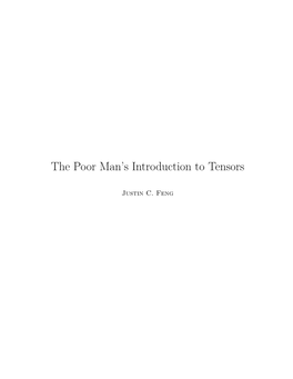 The Poor Man's Introduction to Tensors