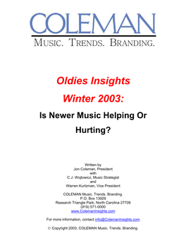 Oldies Insights Winter 2003: Is Newer Music Helping Or Hurting?