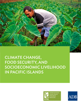Climate Change, Food Security, and Socioeconomic Livelihood in Pacific Islands