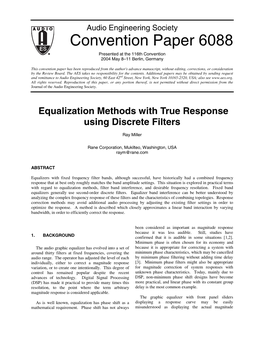 Equalization Methods with True Response Using Discrete Filters