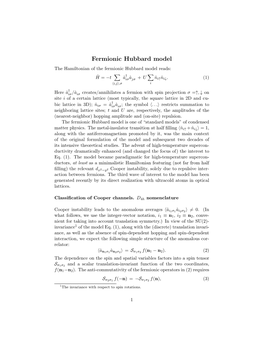 Fermionic Hubbard Model the Hamiltonian of the Fermionic Hubbard Model Reads: ˆ X † X H = −T Aˆiσaˆjσ + U Nˆi↑Nˆi↓