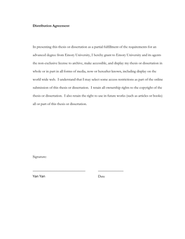 Distribution Agreement in Presenting This Thesis Or Dissertation As a Partial Fulfillment of the Requirements for an Advanced De