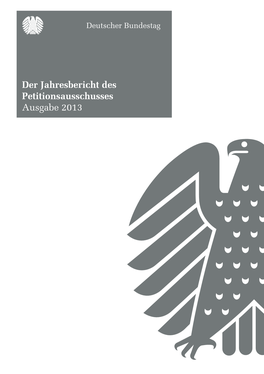 Der Jahresbericht Des Petitionsausschusses Ausgabe 2013