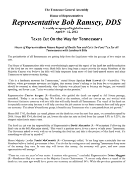 Representative Bob Ramsey, DDS a Weekly Wrap-Up of Legislative News April 9 - 12, 2012