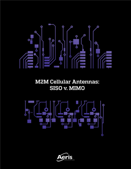 M2M Cellular Antennas: SISO V. MIMO