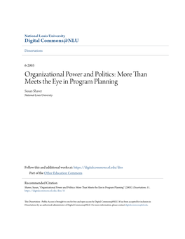 Organizational Power and Politics: More Than Meets the Eye in Program Planning Susan Shaver National-Louis University