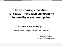 Early Warning Simulation for Coastal Inundation Vulnerability Induced by Wave Overtopping