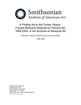A Finding Aid to the Tomás Ybarra- Frausto Research Material on Chicano Art, 1965-2004, in the Archives of American Art
