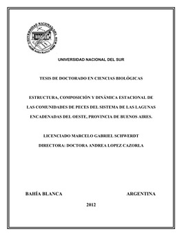 Estructura, Composición Y Dinámica Estacional De Las Comunidades De Peces De Las Lagunas Encadenadas Del Oeste