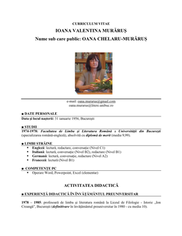 IOANA VALENTINA MURĂRUȘ Nume Sub Care Public: OANA CHELARU-MURĂRUȘ