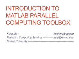 Introduction to Matlab Parallel Computing Toolbox