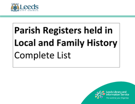 Parish Registers Held in Local and Family History Complete List