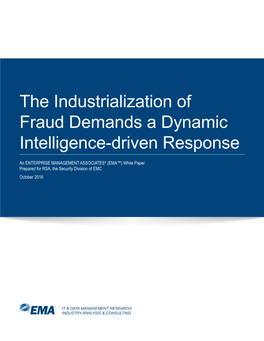 The Industrialization of Fraud Demands a Dynamic Intelligence-Driven Response