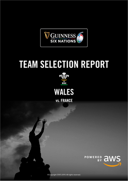 Wales TEAM SELECTION REPORT