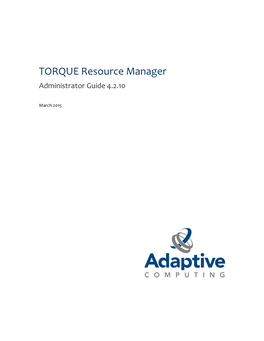 TORQUE Resource Manager Administrator Guide 4.2.10
