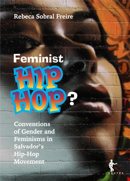 Feminist Hip-Hop?: Conventions of Gender and Feminisms in Salvador's