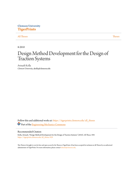 Design Method Development for the Design of Traction Systems Avinash Kolla Clemson University, Akolla@Clemson.Edu