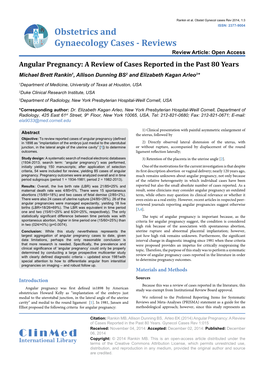 Angular Pregnancy: a Review of Cases Reported in the Past 80 Years Michael Brett Rankin1, Allison Dunning BS2 and Elizabeth Kagan Arleo3*